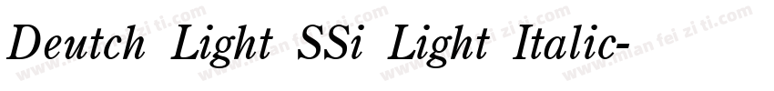 Deutch Light SSi Light Italic字体转换